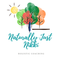 HOLISTIC COACHING BY NATURALLY JUST NIKKI